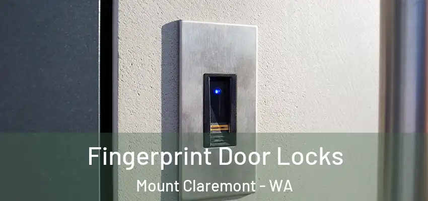 Fingerprint Door Locks Mount Claremont - WA