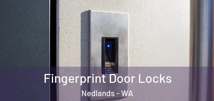 Fingerprint Door Locks Nedlands - WA