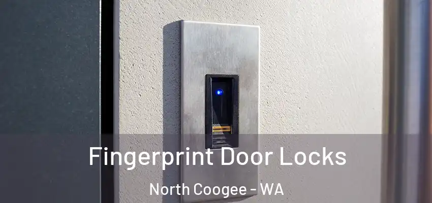 Fingerprint Door Locks North Coogee - WA