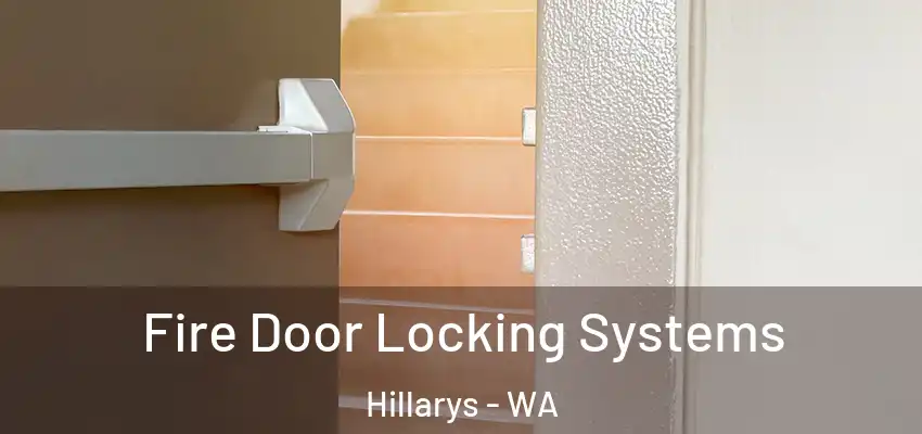  Fire Door Locking Systems Hillarys - WA