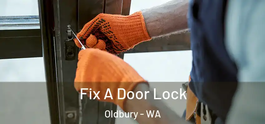 Fix A Door Lock Oldbury - WA