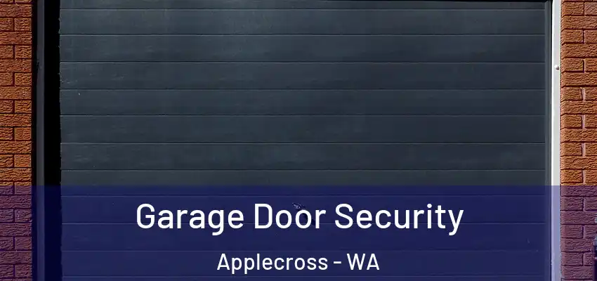  Garage Door Security Applecross - WA
