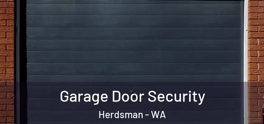 Garage Door Security Herdsman - WA
