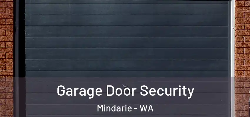 Garage Door Security Mindarie - WA