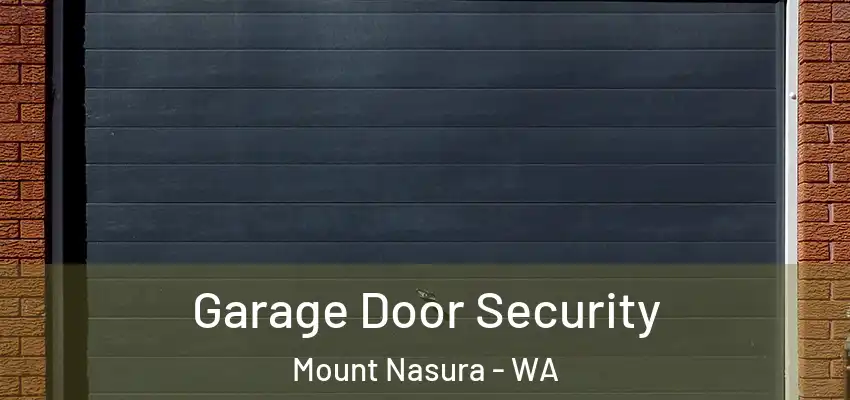  Garage Door Security Mount Nasura - WA