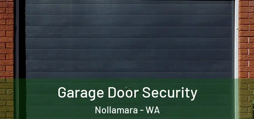 Garage Door Security Nollamara - WA