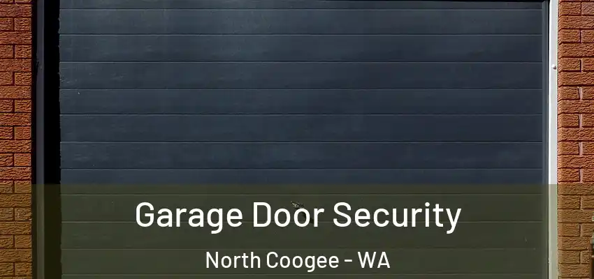 Garage Door Security North Coogee - WA