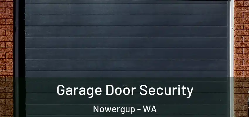 Garage Door Security Nowergup - WA