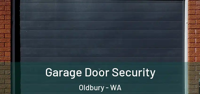 Garage Door Security Oldbury - WA