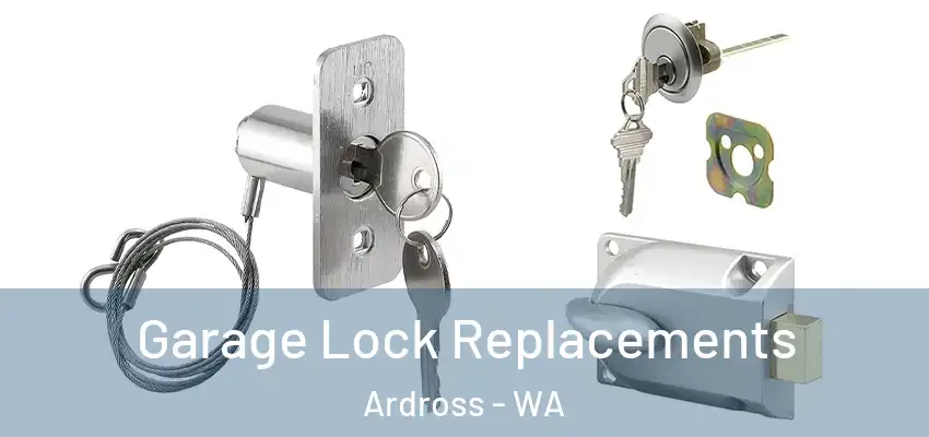 Garage Lock Replacements Ardross - WA