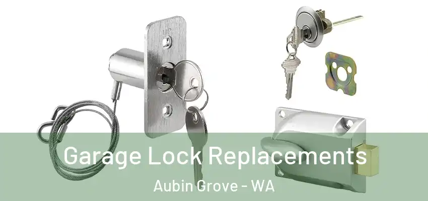 Garage Lock Replacements Aubin Grove - WA