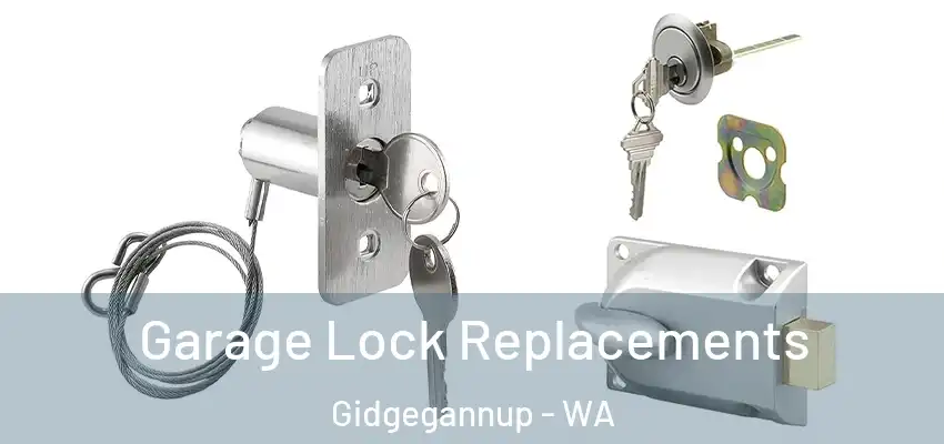 Garage Lock Replacements Gidgegannup - WA