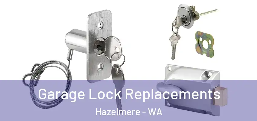 Garage Lock Replacements Hazelmere - WA