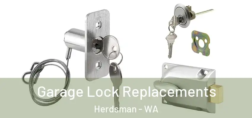 Garage Lock Replacements Herdsman - WA