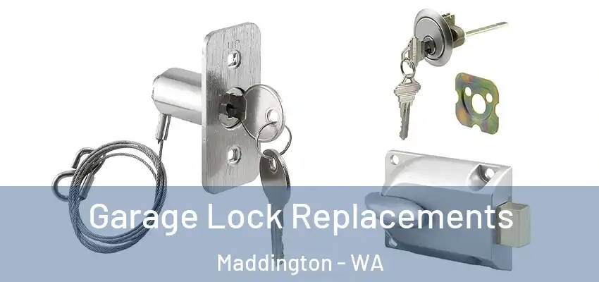 Garage Lock Replacements Maddington - WA