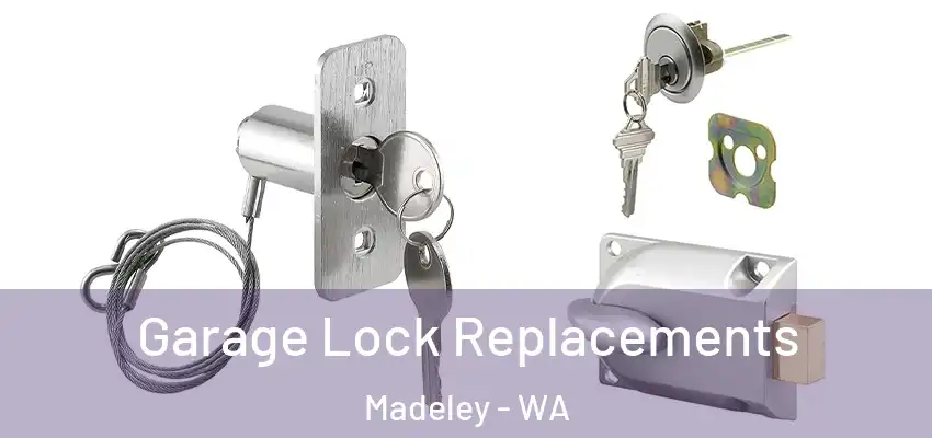 Garage Lock Replacements Madeley - WA