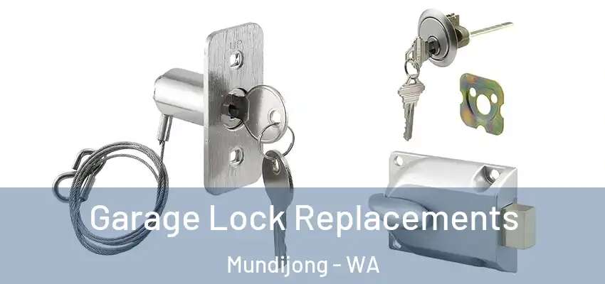 Garage Lock Replacements Mundijong - WA