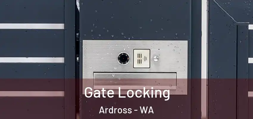  Gate Locking Ardross - WA