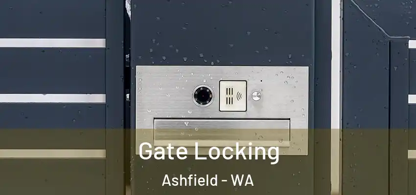  Gate Locking Ashfield - WA