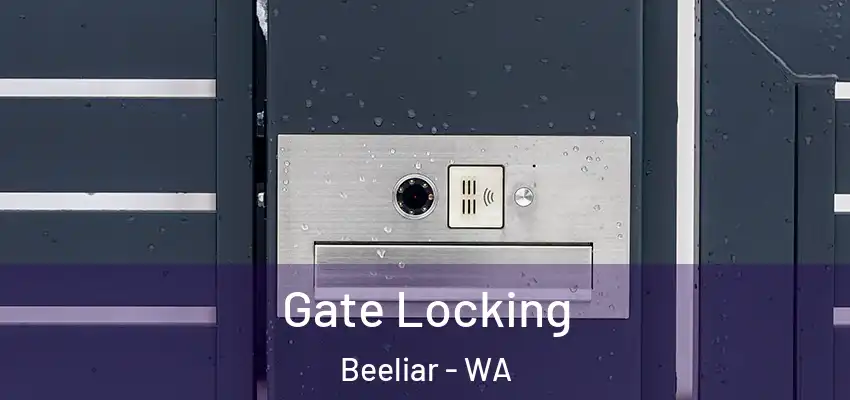 Gate Locking Beeliar - WA