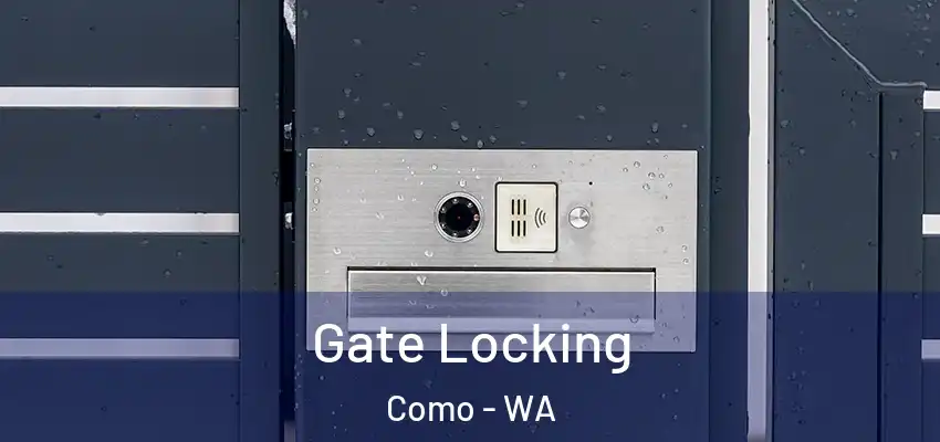  Gate Locking Como - WA
