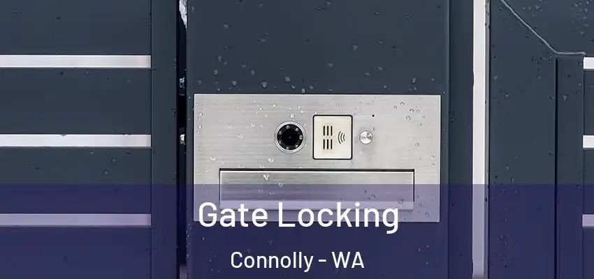 Gate Locking Connolly - WA
