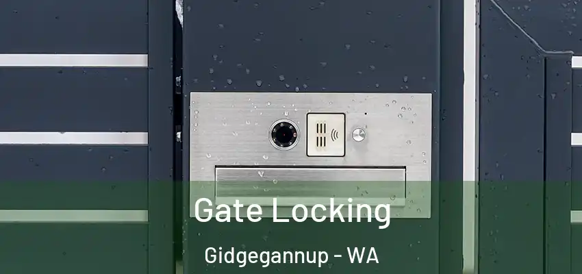 Gate Locking Gidgegannup - WA