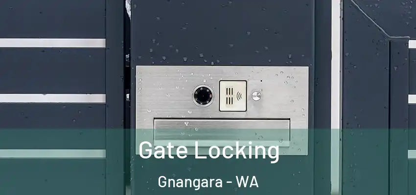 Gate Locking Gnangara - WA