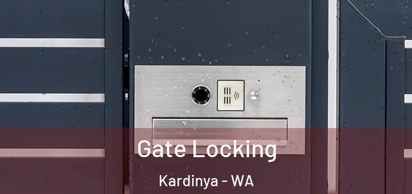  Gate Locking Kardinya - WA
