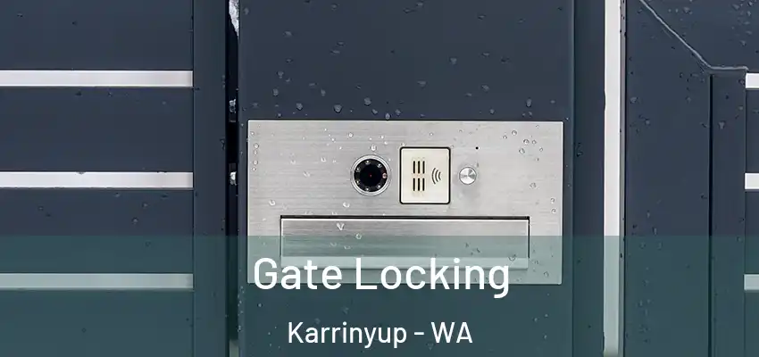 Gate Locking Karrinyup - WA