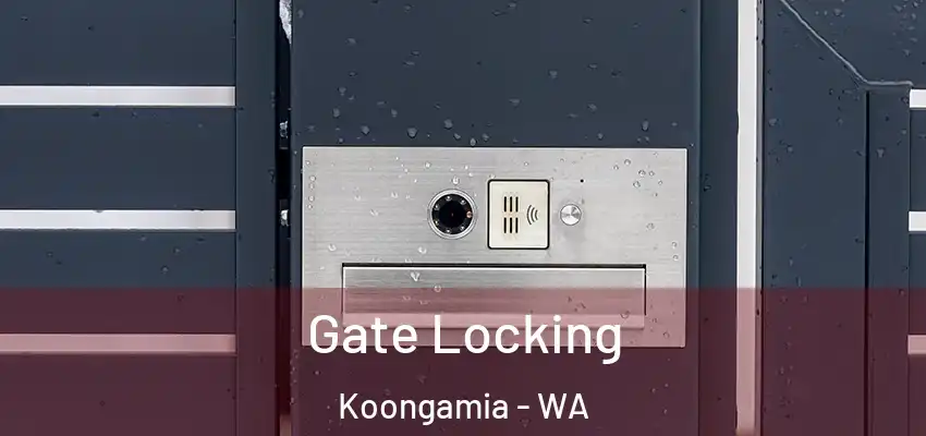  Gate Locking Koongamia - WA