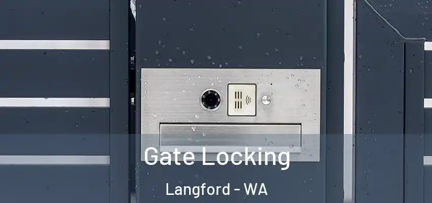  Gate Locking Langford - WA