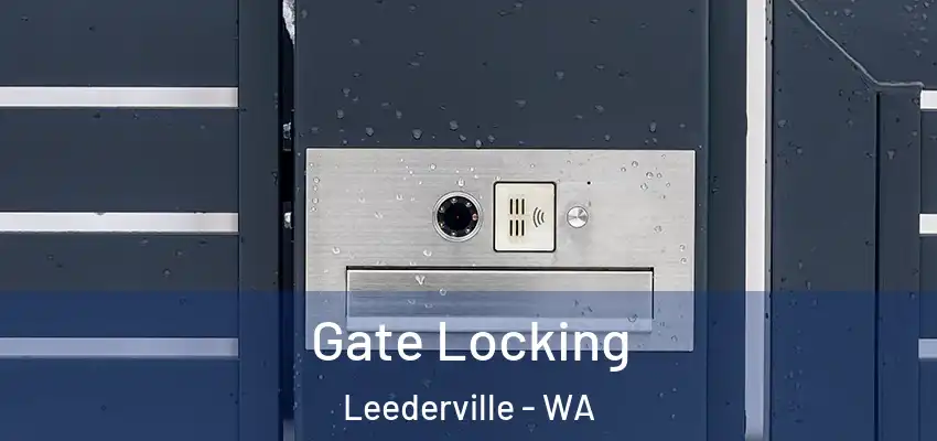 Gate Locking Leederville - WA