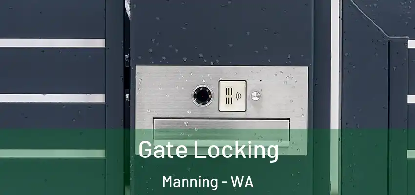  Gate Locking Manning - WA