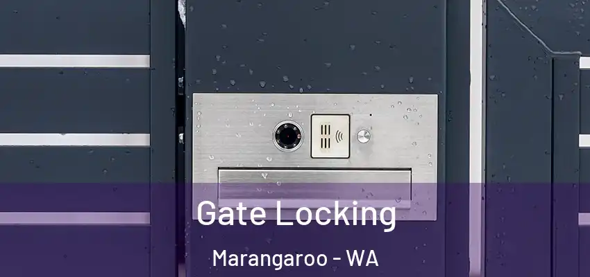 Gate Locking Marangaroo - WA