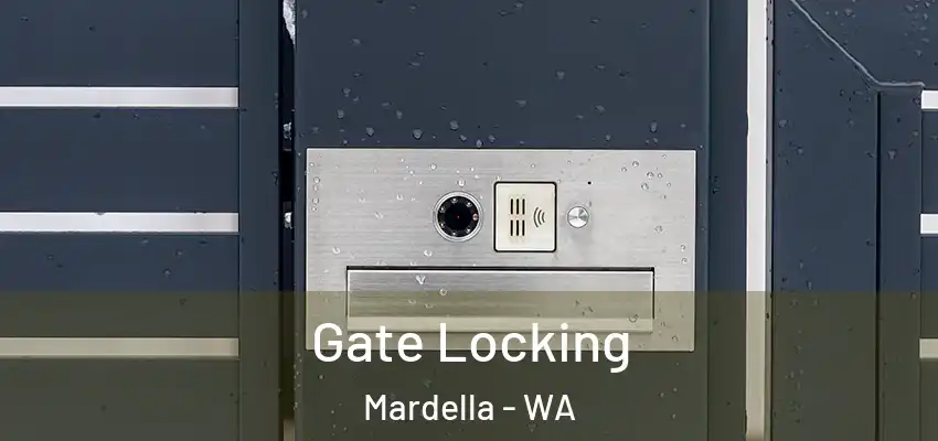 Gate Locking Mardella - WA