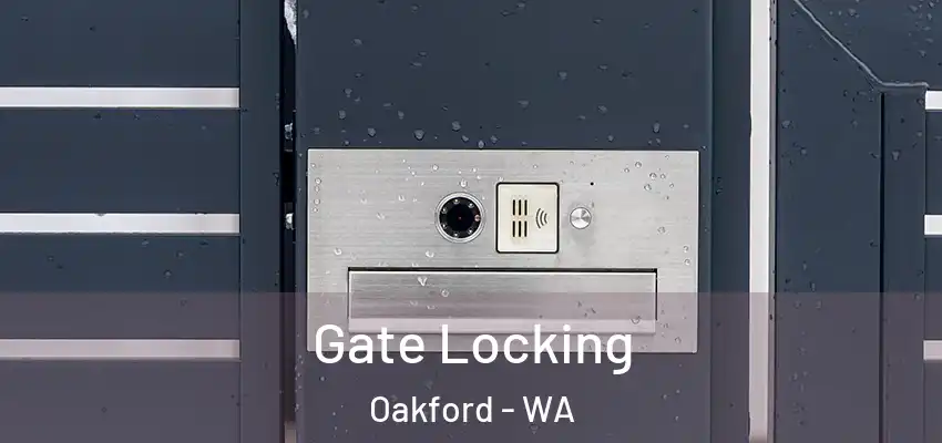 Gate Locking Oakford - WA