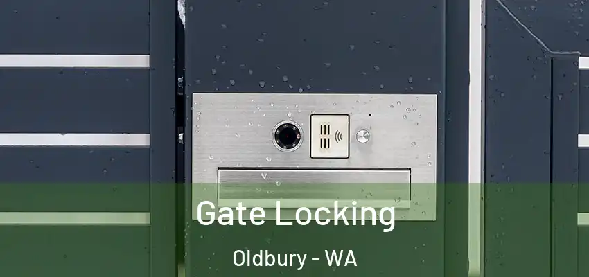 Gate Locking Oldbury - WA