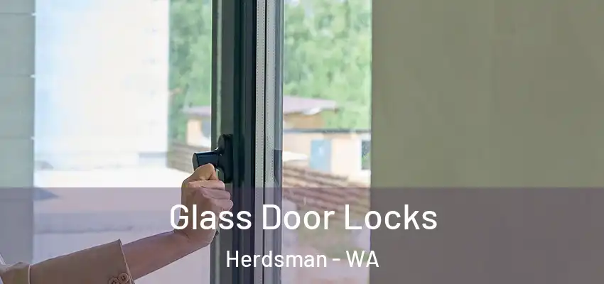Glass Door Locks Herdsman - WA