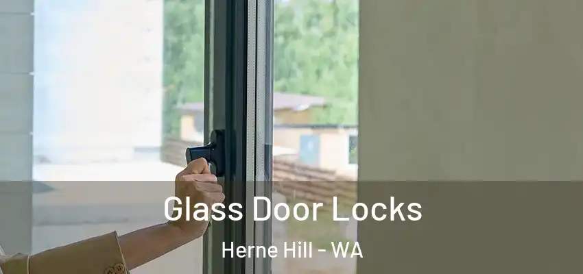 Glass Door Locks Herne Hill - WA