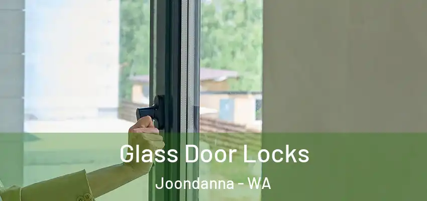 Glass Door Locks Joondanna - WA