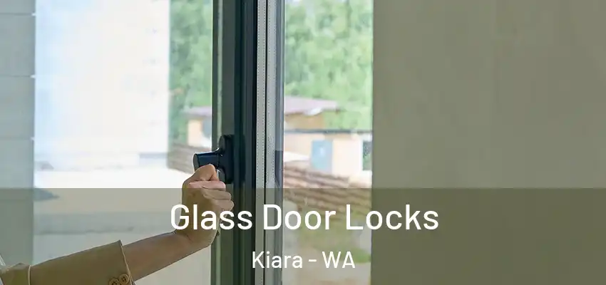 Glass Door Locks Kiara - WA