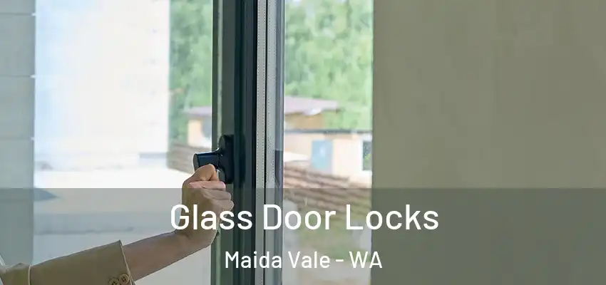 Glass Door Locks Maida Vale - WA