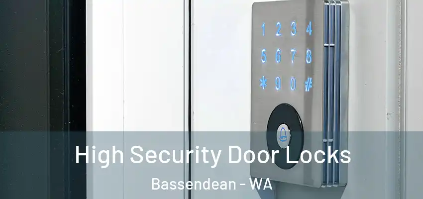 High Security Door Locks Bassendean - WA