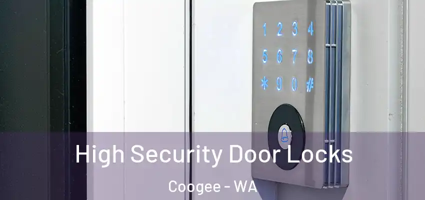 High Security Door Locks Coogee - WA