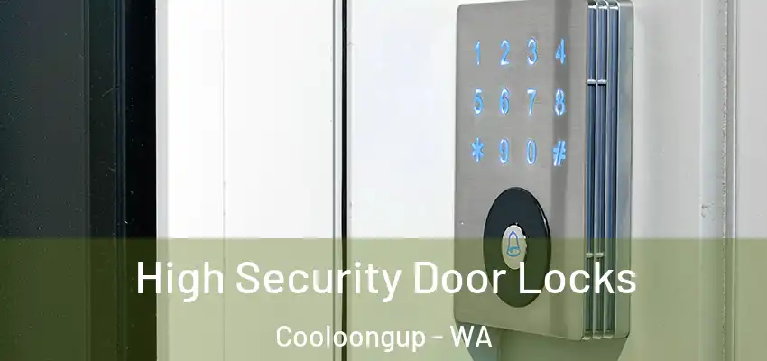 High Security Door Locks Cooloongup - WA