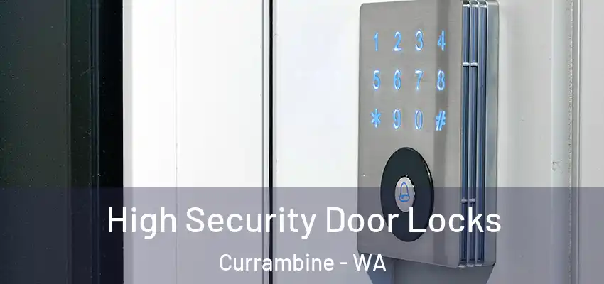  High Security Door Locks Currambine - WA