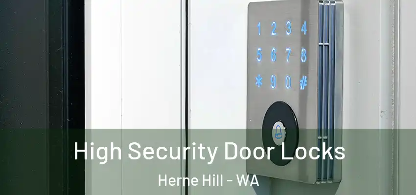  High Security Door Locks Herne Hill - WA