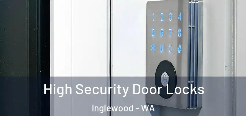  High Security Door Locks Inglewood - WA