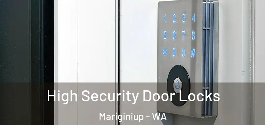 High Security Door Locks Mariginiup - WA